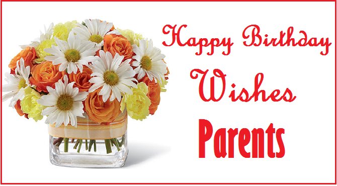 Happy Birthday Messages for Parents