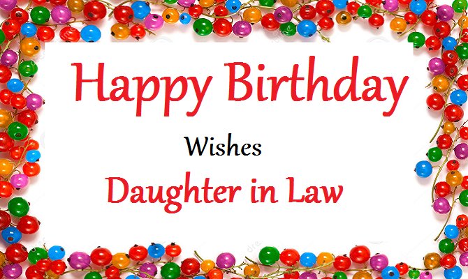 Happy Birthday Wishes for Daughter in Law